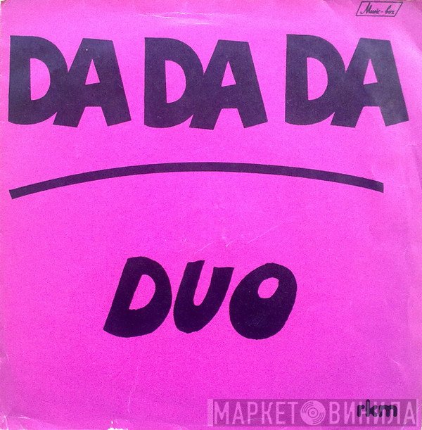 Duo   - Da Da Da