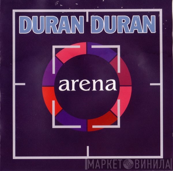 Duran Duran  - Arena