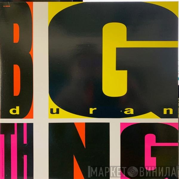 Duran Duran  - Big Thing