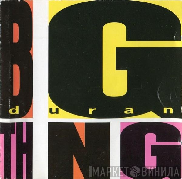 Duran Duran  - Big Thing