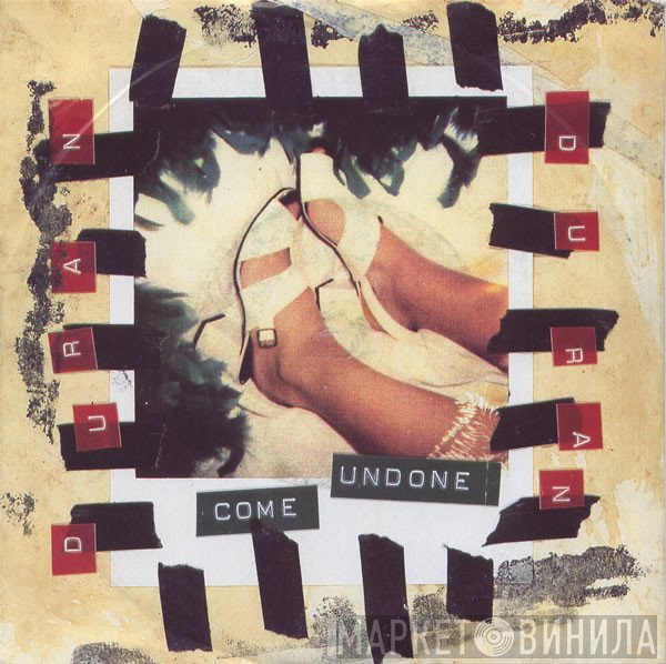 Duran Duran  - Come Undone