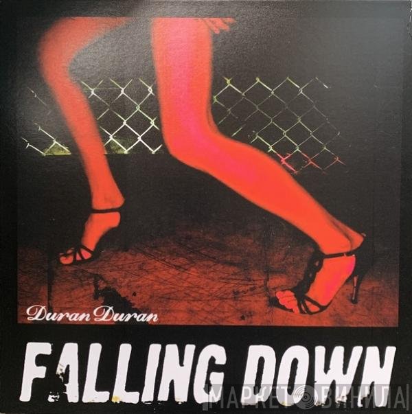 Duran Duran  - Falling Down