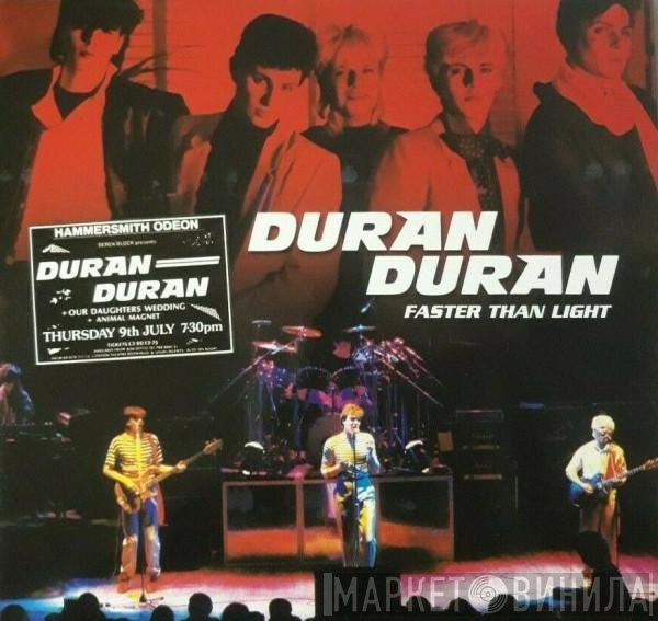 Duran Duran  - Faster Than Light