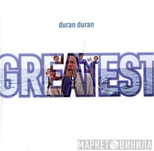 Duran Duran  - Greatest