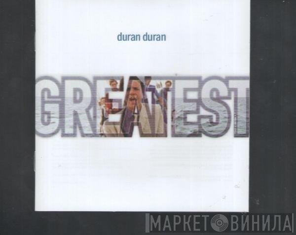 Duran Duran  - Greatest