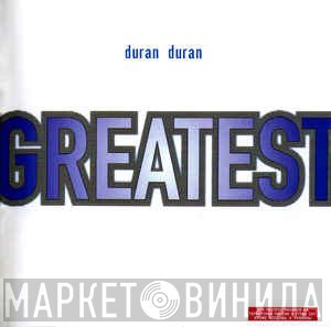 Duran Duran  - Greatest