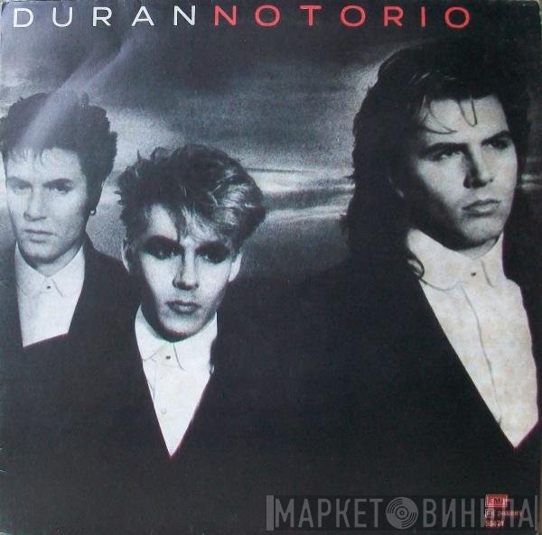 Duran Duran  - Notorio