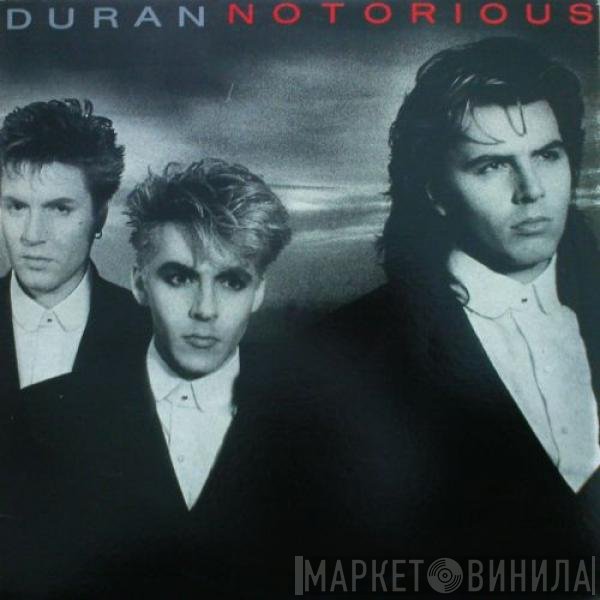 Duran Duran  - Notorious