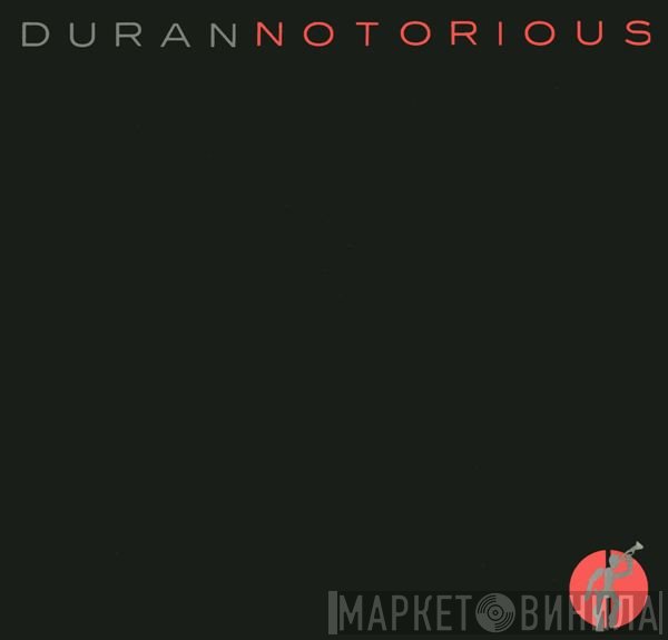 Duran Duran  - Notorious