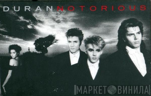 Duran Duran  - Notorious