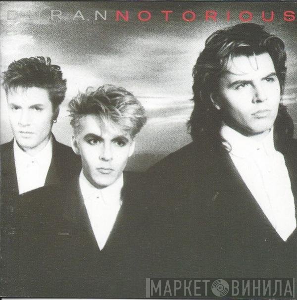 Duran Duran  - Notorious