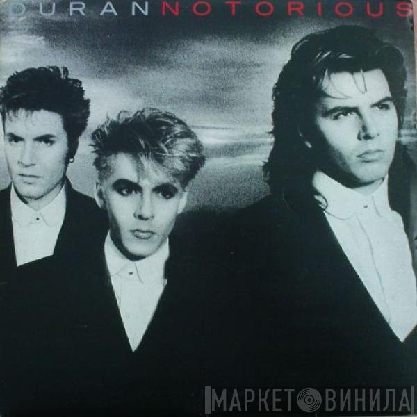 Duran Duran  - Notorious