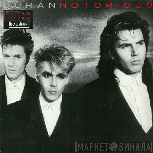 Duran Duran  - Notorious