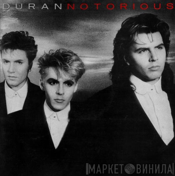 Duran Duran  - Notorious