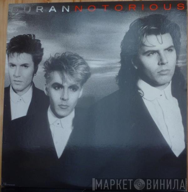 Duran Duran  - Notorious