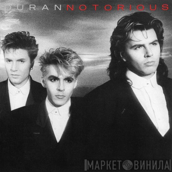 Duran Duran  - Notorious