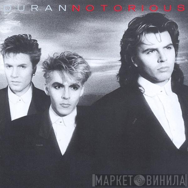 Duran Duran  - Notorious