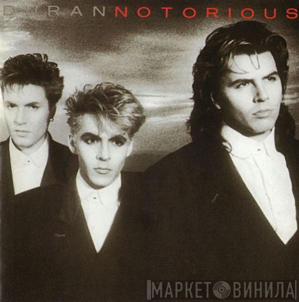Duran Duran  - Notorious
