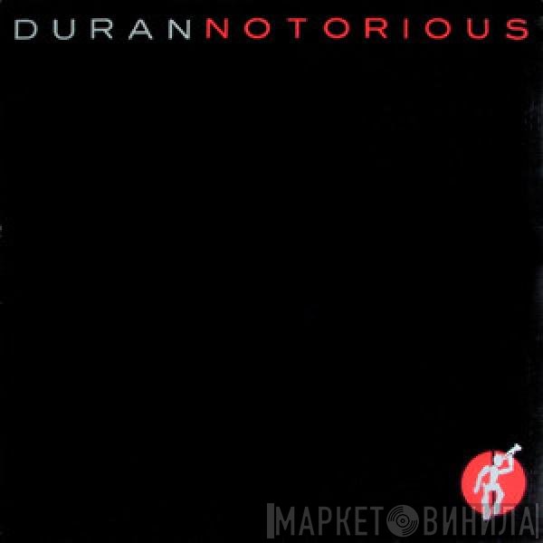 Duran Duran  - Notorious