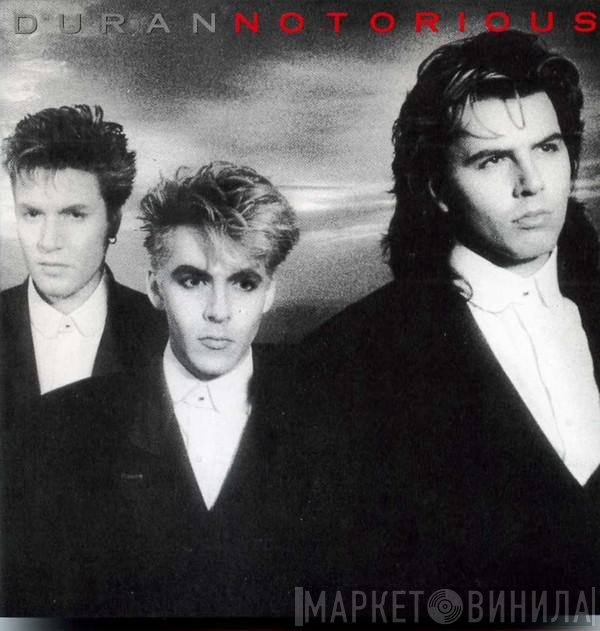 Duran Duran  - Notorious