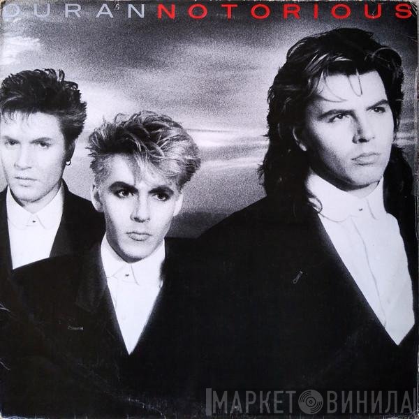 Duran Duran  - Notorious