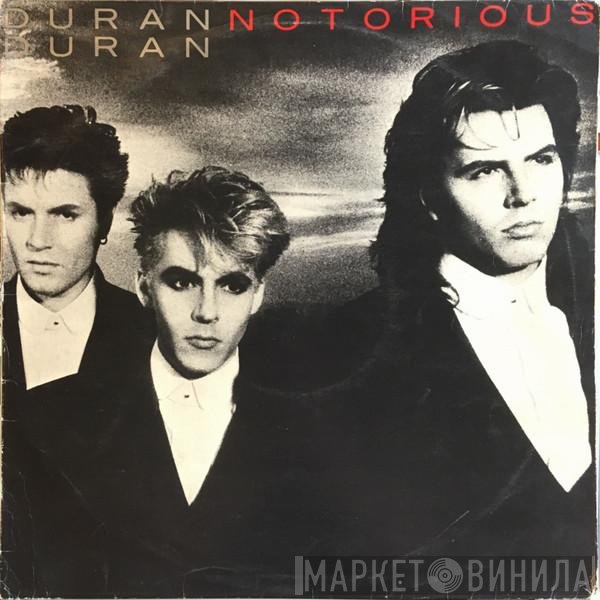 Duran Duran  - Notorious