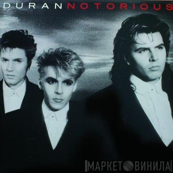 Duran Duran  - Notorious