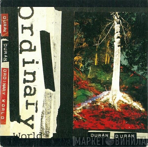 Duran Duran  - Ordinary World