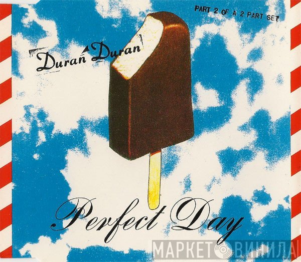 Duran Duran - Perfect Day