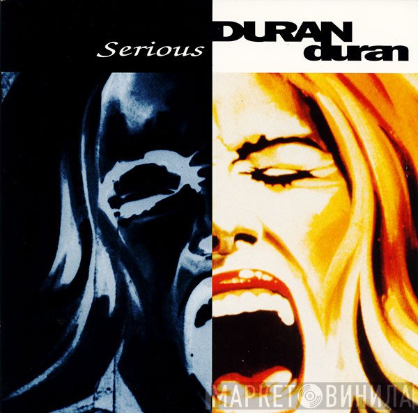 Duran Duran  - Serious