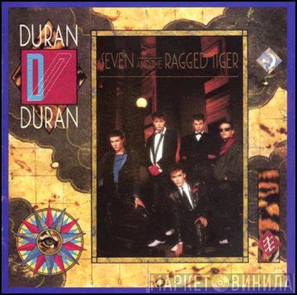 Duran Duran  - Seven And The Ragged Tiger