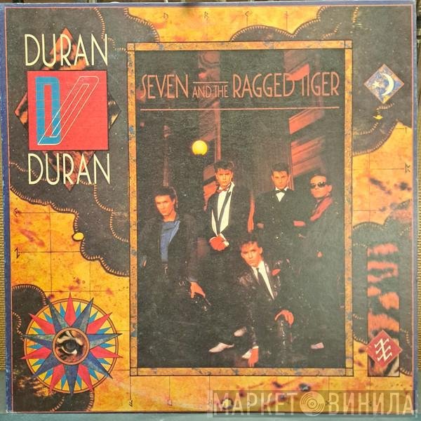Duran Duran  - Seven And The Ragged Tiger