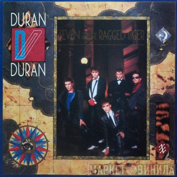 Duran Duran  - Seven And The Ragged Tiger