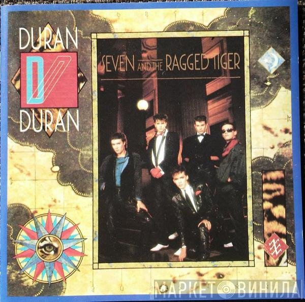 Duran Duran  - Seven And The Ragged Tiger