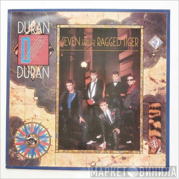 Duran Duran - Seven And The Ragged Tiger