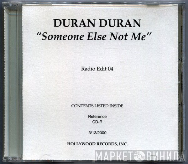 Duran Duran  - Someone Else Not Me