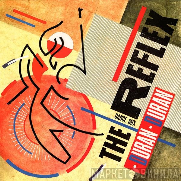 Duran Duran - The Reflex (Dance Mix)