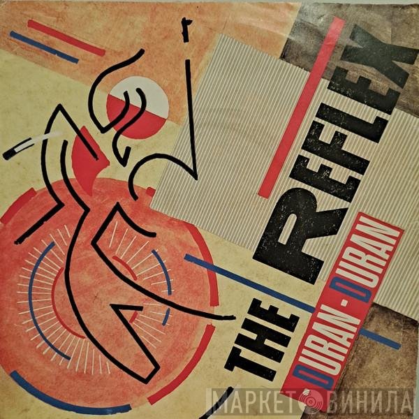 Duran Duran - The Reflex