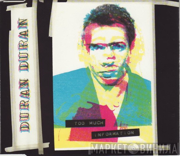 Duran Duran  - Too Much Information