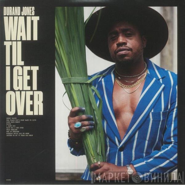 Durand Jones - Wait Til I Get Over