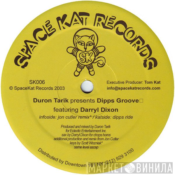 Duron Tarik, Darryl Dixon - Dipps Groove