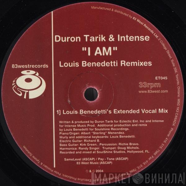Duron Tarik, Intense  - I Am (Louis Benedetti Remixes)