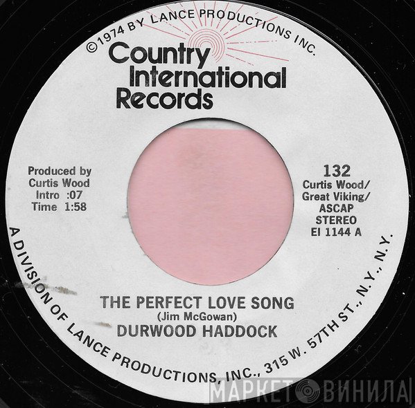 Durwood Haddock - The Perfect Love Song