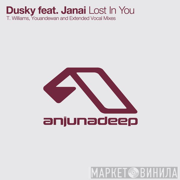 Dusky  Feat. Janai  - Lost In You