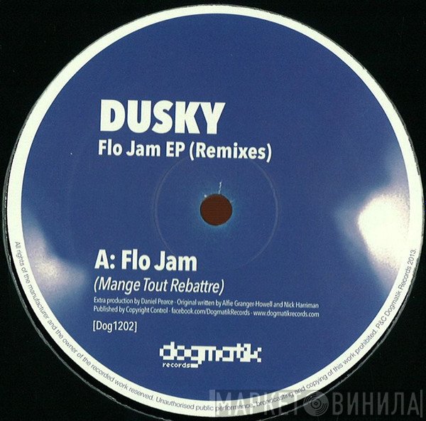 Dusky  - Flo Jam EP (Remixes) (Part 1)