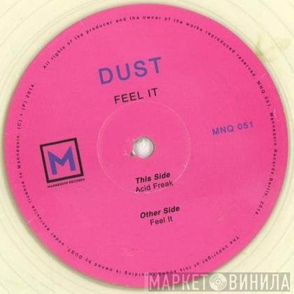 Dust  - Feel It