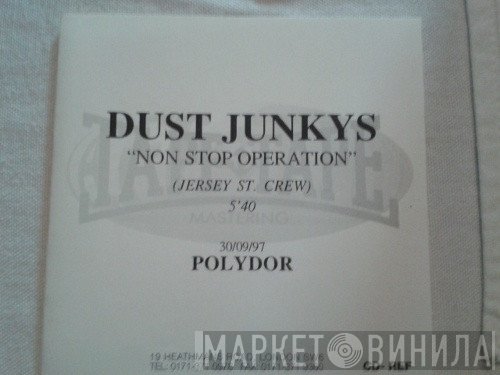 Dust Junkys  - Non Stop Operation
