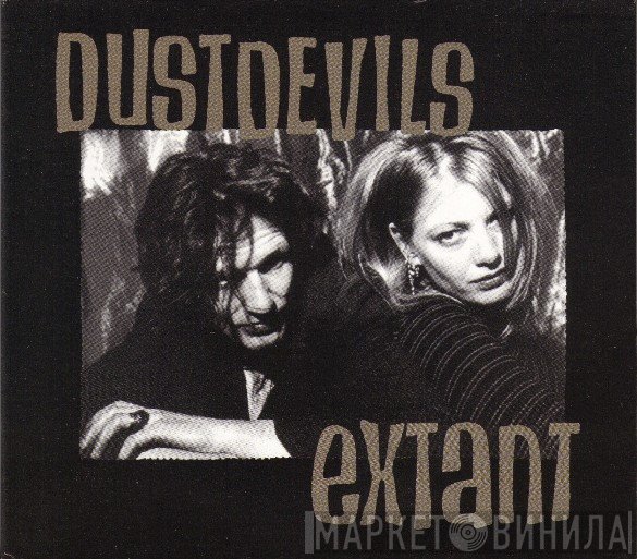 Dustdevils  - Extant
