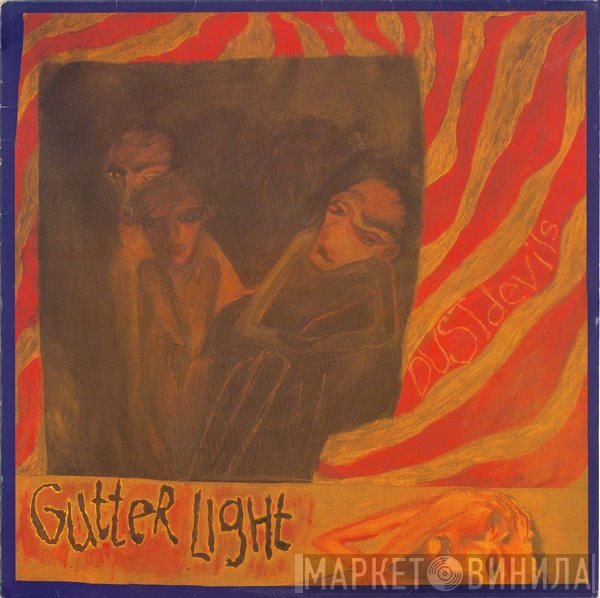 Dustdevils - Gutter Light