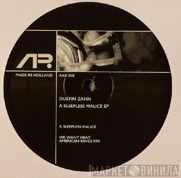Dustin Zahn - A Sleepless Malice EP